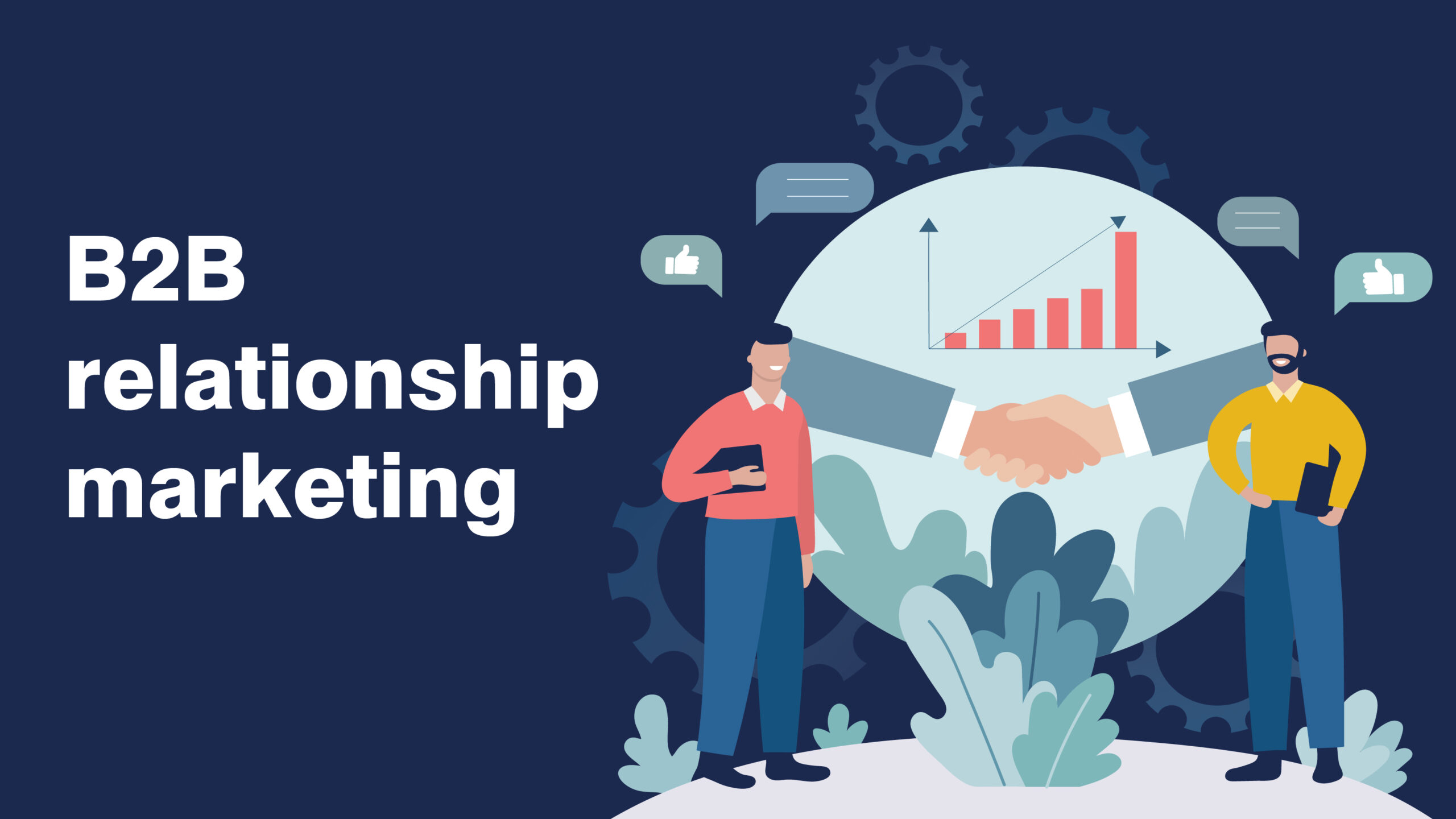 B2B Relationship Marketing