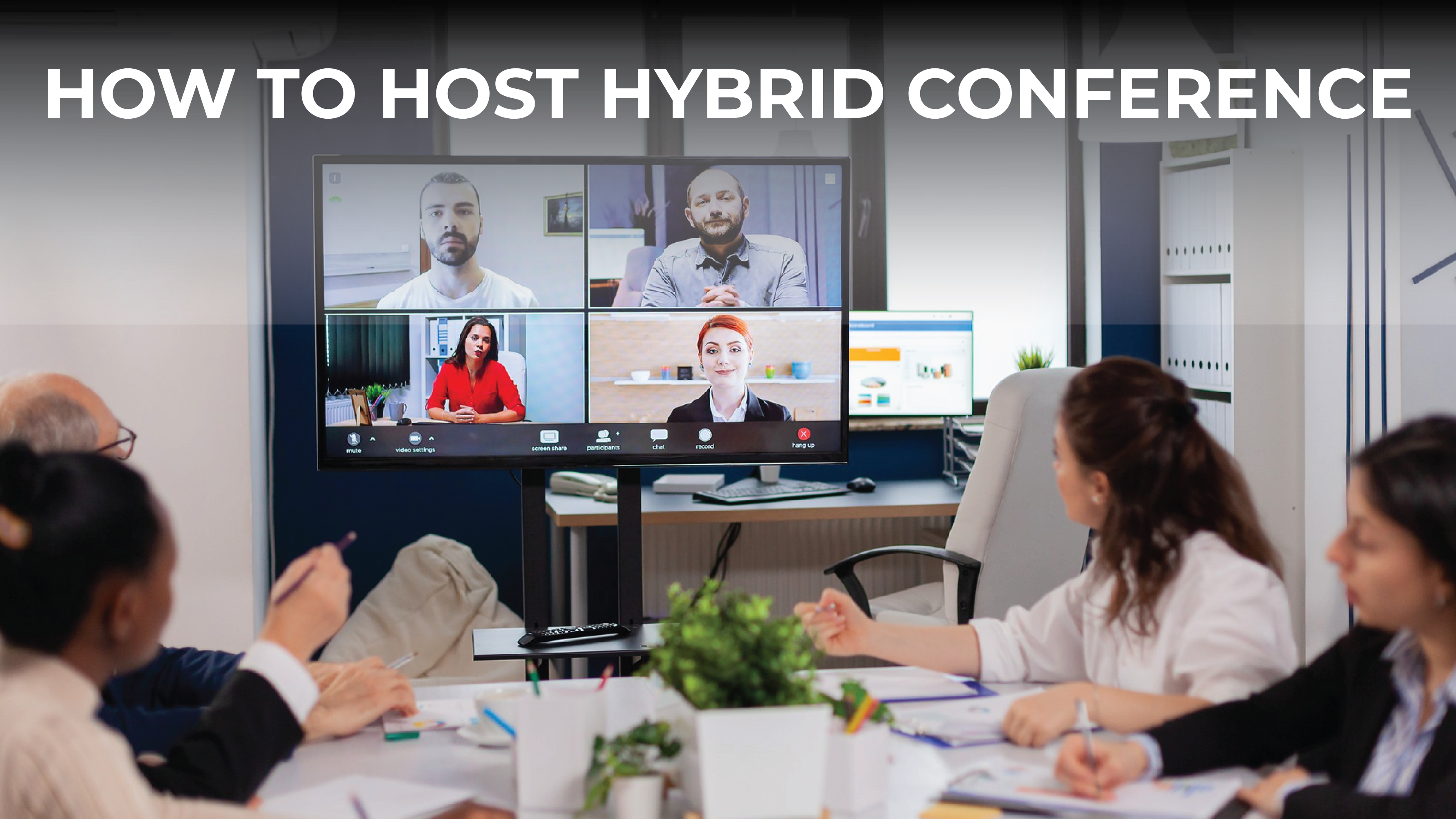 How To Host a Hybrid Conference