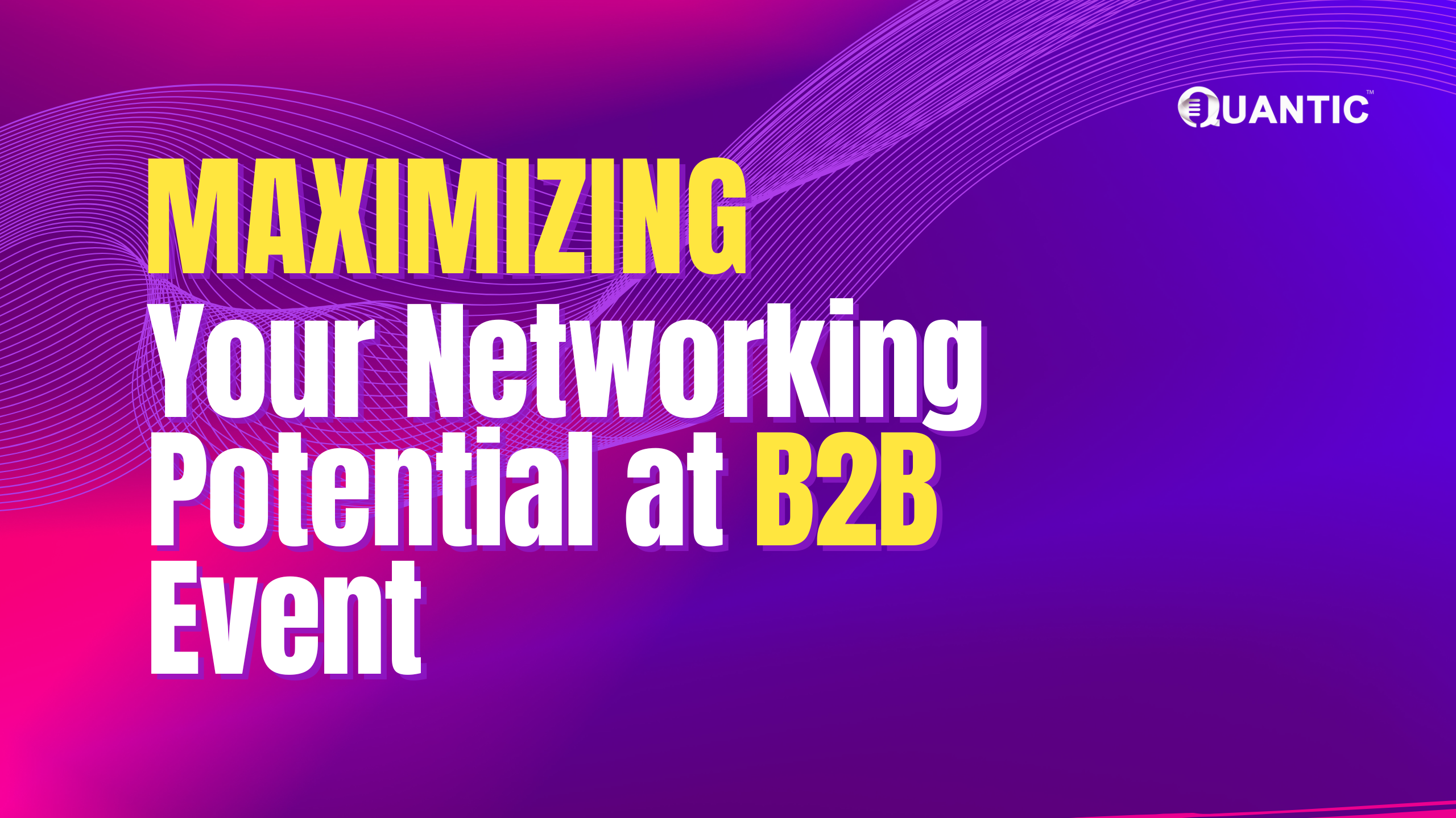 How to Set Networking Goals for B2B Events